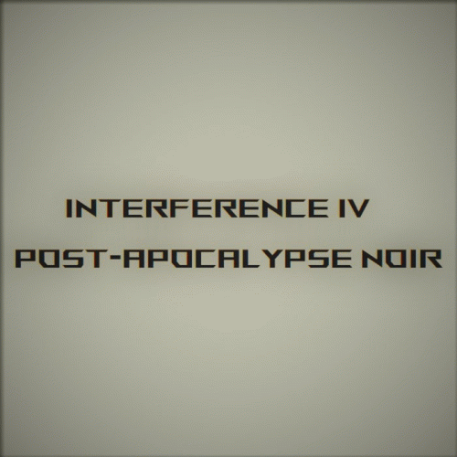 Black Tribe : Interference IV - Post-Apokalypse Noir